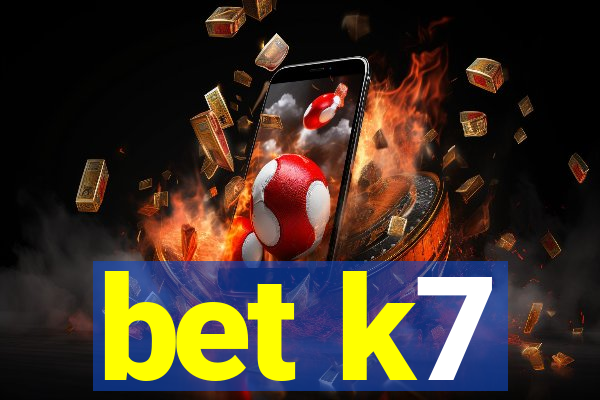 bet k7